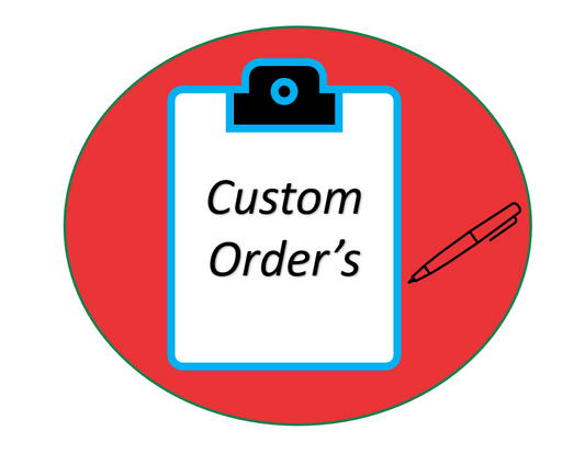 Custom Order
